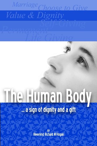 The Human Body...a Sign of Dignity and a Gift Cover