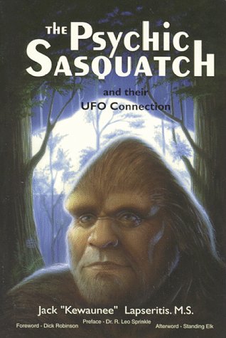 The psychic sasquatch and their UFO connection Cover