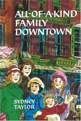 All-of-a-Kind Family Downtown (All-of-a-Kind Family series, The) Cover