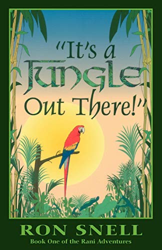 It's a Jungle Out There (The Rani Adventures; Bk. 1) (The Rani Adventures Series : Vol 1) Cover