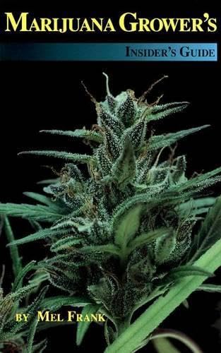 Marijuana grower's insider's guide Cover