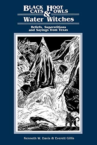 Black cats, hoot owls, and water witches Cover