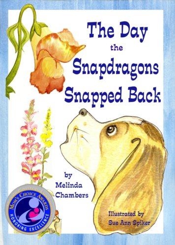 The Day the Snapdragons Snapped Back Cover