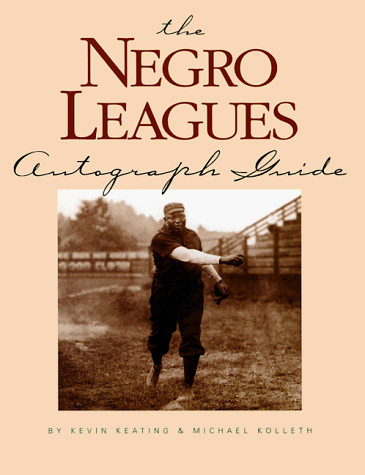 The Negro Leagues Autograph Guide Cover