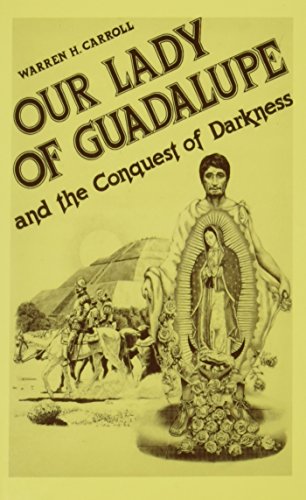 Our Lady of Guadalupe and the conquest of darkness Cover