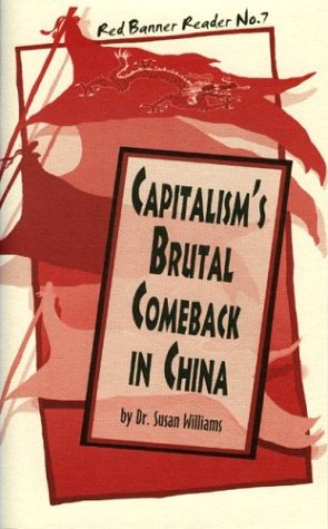Capitalism's Brutal Comeback in China (Red Banner Reader) Cover