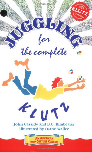 Juggling for the complete klutz Cover