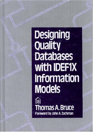 Designing quality databases with IDEF1X information models Cover