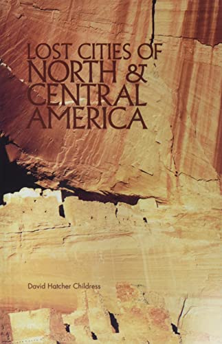 Lost Cities of North & Central America (The Lost City Series) Cover