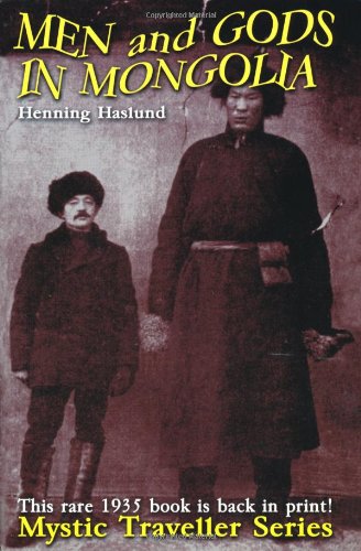 Men and Gods in Mongolia (Mystic Traveller Series) Cover
