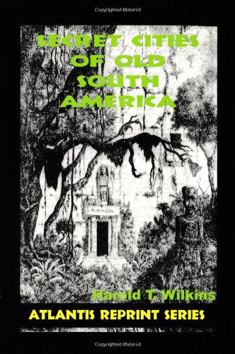 Secret Cities of Old South America Cover