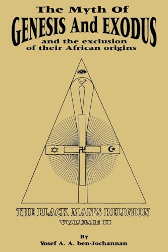 The Myth of Exodus and Genesis and the Exclusion of Their African Origins Cover