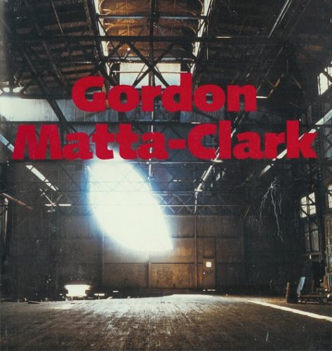 Gordon Matta-Clark Cover