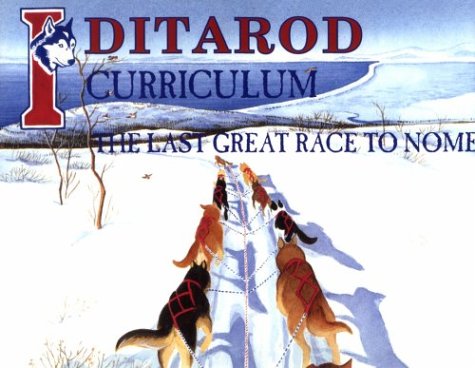 Iditarod, the last great race to Nome Cover