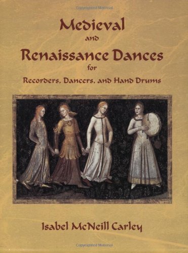Medieval and Renaissance Dances for Recorders, Dancers, and Hand Drums Cover
