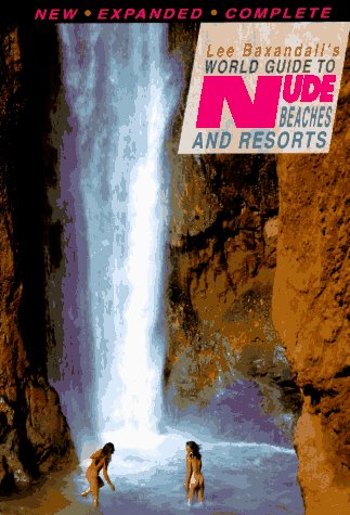 Lee Baxandall's world guide to nude beaches and resorts Cover
