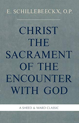 Christ the Sacrament of the Encounter With God Cover