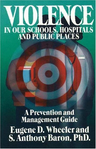 Violence in our schools, hospitals and public places Cover