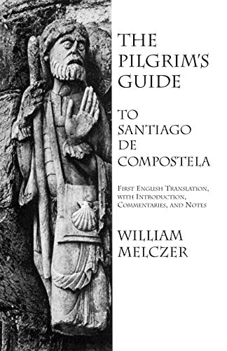 The pilgrim's guide to Santiago de Compostela Cover