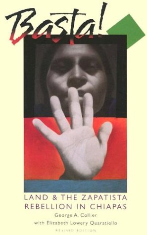 Basta! Land and the Zapatista Rebellion in Chiapas Cover