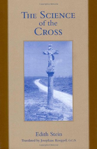 The Science of the Cross (Stein, Edith//the Collected Works of Edith Stein) Cover