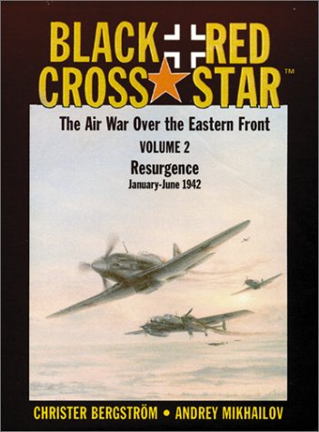 Black Cross/Red Star: The Air War over the Eastern Front  Cover