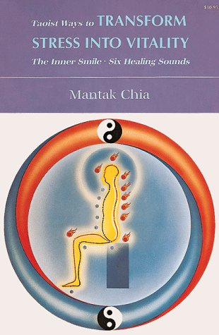 Taoist ways to transform stress into vitality Cover