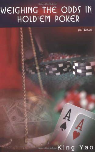 Weighing the Odds in Hold'em Poker Cover