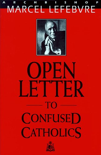 Open letter to confused Catholics Cover