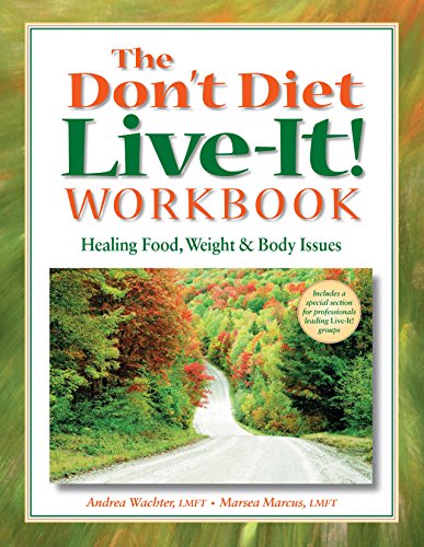 The Don't Diet, Live-It! Workbook Cover