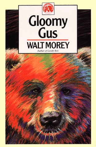 Gloomy Gus (Walt Morey Adventure Library) Cover