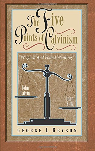 The Five Points of Calvinism Cover