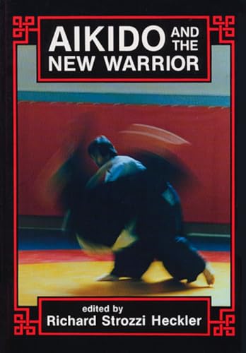 Aikido and the new warrior Cover