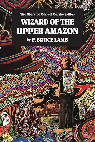 Wizard of the Upper Amazon Cover
