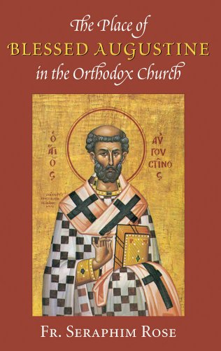 The place of blessed Augustine in the Orthodox church Cover