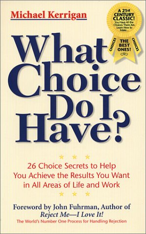 What Choice Do I Have? (Personal Development Series) Cover