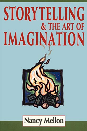 Storytelling and the Art of Imagination Cover