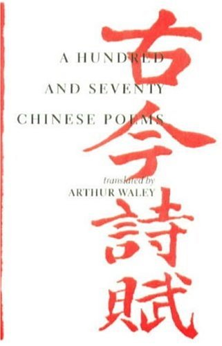 A Hundred And Seventy Chinese Poems Cover