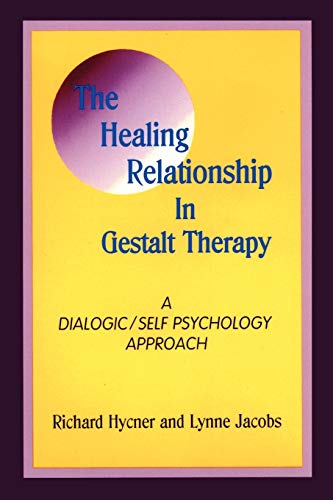 The Healing Relationship in Gestalt Therapy Cover