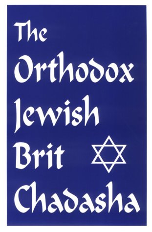 The Orthodox Jewish Brit Chadasha Cover