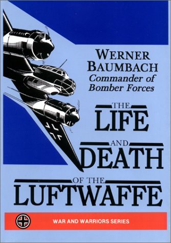 The Life and Death of the Luftwaffe Cover