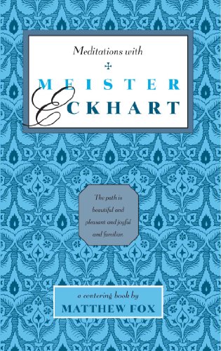 Meditations with Meister Eckhart Cover