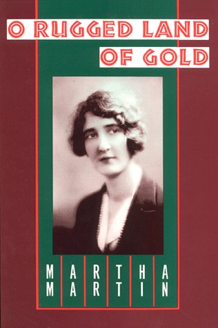 O Rugged Land of Gold Cover