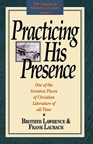 Practicing His Presence (The Library of Spiritual Classics, Volume 1) Cover