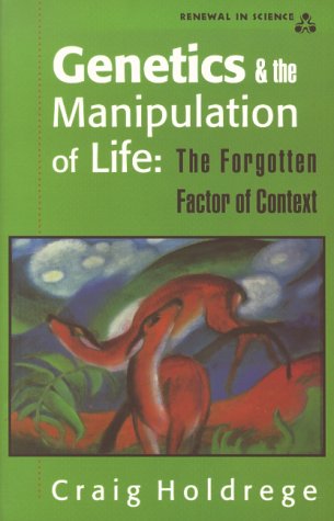 Genetics and the manipulation of life Cover