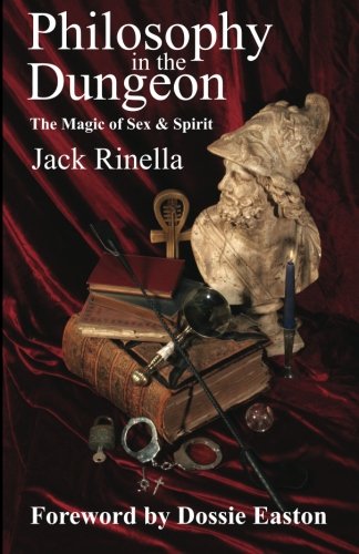 Philosophy In the Dungeon, The Magic of Sex & Spirit Cover