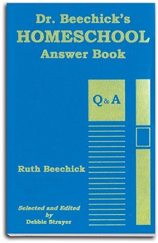 Dr. Beechick's homeschool answer book Cover