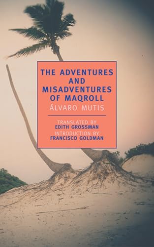 The adventures and misadventures of Maqroll Cover