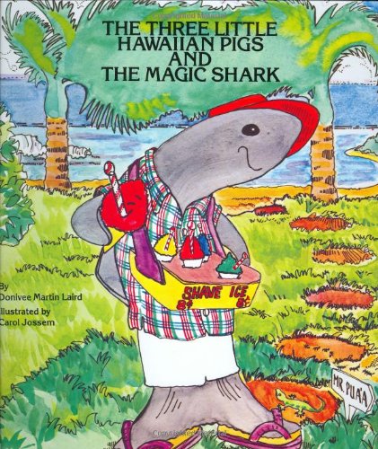 Three Little Hawaiian Pigs and the Magic Shark Cover