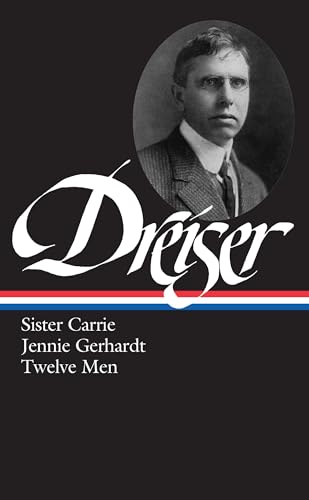 Sister Carrie ; Jennie Gerhardt ; Twelve men Cover